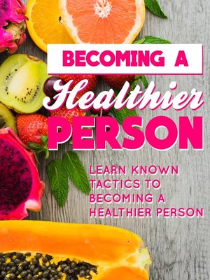 cover image of Becoming a Healthier Person